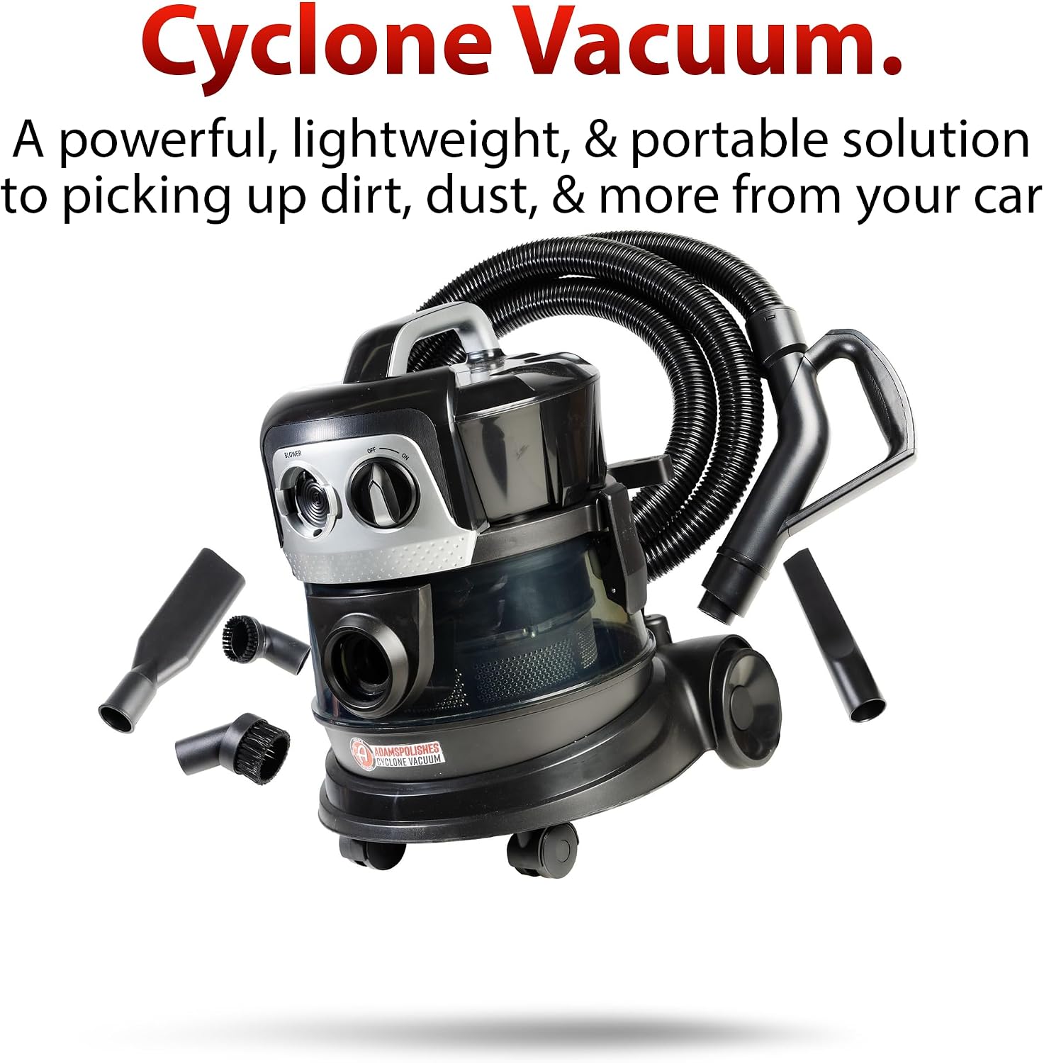 Adam's Polishes Cyclonic Vacuum Cleaner Premium Car Detailing Vacuum for Garage, Shop, Home | Powerful Suction, Lightweight, Portable, Heavy Duty | 4 Attachments Included